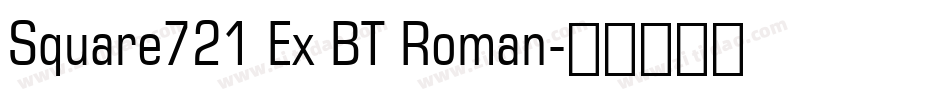 Square721 Ex BT Roman字体转换